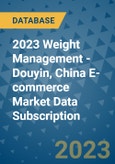 2023 Weight Management - Douyin, China E-commerce Market Data Subscription- Product Image