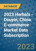 2023 Herbals - Douyin, China E-commerce Market Data Subscription- Product Image