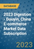 2023 Digestion - Douyin, China E-commerce Market Data Subscription- Product Image