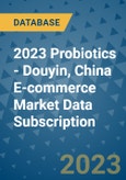 2023 Probiotics - Douyin, China E-commerce Market Data Subscription- Product Image