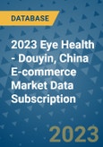 2023 Eye Health - Douyin, China E-commerce Market Data Subscription- Product Image