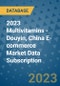 2023 Multivitamins - Douyin, China E-commerce Market Data Subscription - Product Thumbnail Image