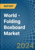 World - Folding Boxboard - Market Analysis, Forecast, Size, Trends and Insights- Product Image