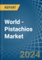 World - Pistachios - Market Analysis, Forecast, Size, Trends and Insights - Product Image