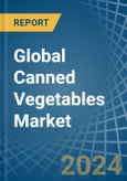 Global Canned Vegetables Trade - Prices, Imports, Exports, Tariffs, and Market Opportunities- Product Image