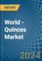 World - Quinces - Market Analysis, Forecast, Size, Trends and Insights - Product Image