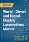 World - Diesel and Diesel-Electric Locomotives - Market Analysis, Forecast, Size, Trends and Insights - Product Thumbnail Image