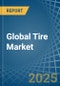 Global Tire Trade - Prices, Imports, Exports, Tariffs, and Market Opportunities - Product Thumbnail Image