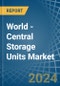 World - Central Storage Units - Market Analysis, Forecast, Size, Trends and Insights - Product Image