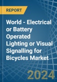 World - Electrical or Battery Operated Lighting or Visual Signalling for Bicycles - Market Analysis, forecast, Size, Trends and Insights- Product Image