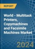 World - Multitask Printers, Copymachines and Facsimile Machines - Market Analysis, Forecast, Size, Trends and Insights- Product Image