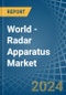 World - Radar Apparatus - Market Analysis, Forecast, Size, Trends and Insights - Product Thumbnail Image