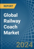 Global Railway Coach Trade - Prices, Imports, Exports, Tariffs, and Market Opportunities- Product Image