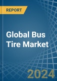 Global Bus Tire Trade - Prices, Imports, Exports, Tariffs, and Market Opportunities- Product Image