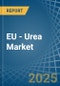 EU - Urea - Market Analysis, Forecast, Size, Trends and Insights - Product Thumbnail Image