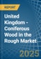 United Kingdom - Coniferous Wood in the Rough - Market Analysis, Forecast, Size, Trends and insights - Product Thumbnail Image