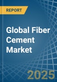 Global Fiber Cement Trade - Prices, Imports, Exports, Tariffs, and Market Opportunities- Product Image