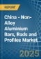 China - Non-Alloy Aluminium Bars, Rods and Profiles - Market Analysis, Forecast, Size, Trends and Insights - Product Thumbnail Image