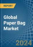 Global Paper Bag Trade - Prices, Imports, Exports, Tariffs, and Market Opportunities- Product Image