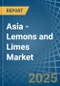 Asia - Lemons and Limes - Market Analysis, Forecast, Size, Trends and Insights - Product Thumbnail Image