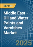 Middle East - Oil and Water Paints and Varnishes - Market Analysis, Forecast, Size, Trends and Insights- Product Image