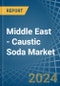 Middle East - Caustic Soda - Market Analysis, Forecast, Size, Trends and Insights - Product Image