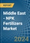 Middle East - NPK Fertilizers - Market Analysis, Forecast, Size, Trends and Insights - Product Thumbnail Image