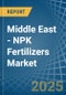 Middle East - NPK Fertilizers - Market Analysis, Forecast, Size, Trends and Insights - Product Thumbnail Image