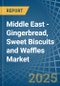 Middle East - Gingerbread, Sweet Biscuits and Waffles - Market Analysis, Forecast, Size, Trends and Insights - Product Thumbnail Image