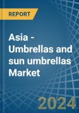Asia - Umbrellas and sun umbrellas - Market Analysis, Forecast, Size, Trends and Insights- Product Image