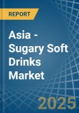 Asia - Sugary Soft Drinks - Market Analysis, Forecast, Size, Trends and Insights- Product Image