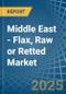 Middle East - Flax, Raw or Retted - Market Analysis, Forecast, Size, Trends and Insights - Product Thumbnail Image