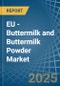 EU - Buttermilk and Buttermilk Powder - Market Analysis, Forecast, Size, Trends and Insights - Product Thumbnail Image