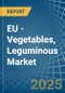 EU - Vegetables, Leguminous - Market Analysis, Forecast, Size, Trends and Insights - Product Thumbnail Image