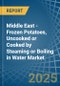 Middle East - Frozen Potatoes, Uncooked or Cooked by Steaming or Boiling in Water - Market Analysis, Forecast, Size, Trends and insights - Product Thumbnail Image