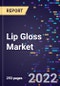 Lip Gloss Market Size, Share, Trends, By Finish, By Category, By Distribution Channel, and By Region, Forecast to 2030 - Product Image