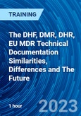 The DHF, DMR, DHR, EU MDR Technical Documentation Similarities, Differences and The Future (Recorded)- Product Image