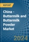 China - Buttermilk and Buttermilk Powder - Market Analysis, Forecast, Size, Trends and Insights - Product Thumbnail Image