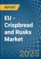 EU - Crispbread and Rusks - Market Analysis, Forecast, Size, Trends and Insights - Product Thumbnail Image