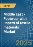 Middle East - Footwear with uppers of textile materials - Market Analysis, Forecast, Size, Trends and Insights- Product Image