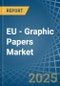 EU - Graphic Papers - Market Analysis, Forecast, Size, Trends and Insights - Product Image