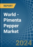 World - Pimenta Pepper - Market Analysis, Forecast, Size, Trends and Insights- Product Image