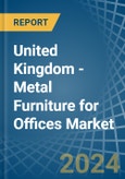 United Kingdom - Metal Furniture for Offices - Market Analysis, forecast, Size, Trends and Insights- Product Image