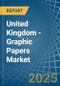 United Kingdom - Graphic Papers - Market Analysis, Forecast, Size, Trends and Insights - Product Thumbnail Image