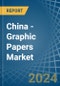 China - Graphic Papers - Market Analysis, Forecast, Size, Trends and Insights - Product Image