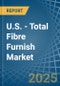 U.S. - Total Fibre Furnish - Market Analysis, Forecast, Size, Trends and Insights - Product Thumbnail Image