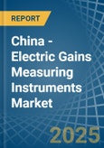 China - Electric Gains Measuring Instruments (Recording) - Market Analysis, Forecast, Size, Trends and Insights- Product Image