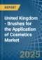 United Kingdom - Brushes for the Application of Cosmetics - Market Analysis, forecast, Size, Trends and Insights - Product Thumbnail Image