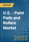 U.S. - Paint Pads and Rollers - Market Analysis, Forecast, Size, Trends and Insights - Product Thumbnail Image