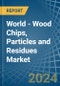 World - Wood Chips, Particles and Residues - Market Analysis, Forecast, Size, Trends and Insights - Product Thumbnail Image
